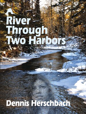 cover image of A River Through Two Harbors